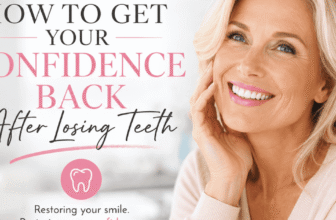 How to Get Your Confidence Back After Losing Teeth